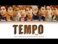 Download EXO (엑소) - TEMPO (템포) LYRICS (Color Coded Eng/Rom/Han/가사) In Mp4 3Gp Full HD Video