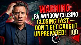 Warning Rv Window Closing Fast Dont Get Caught Unprepared Iqd
