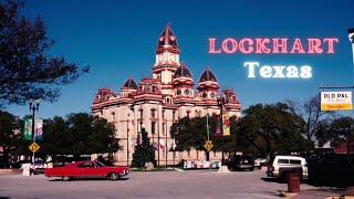 Travel Video - Lockhart Texas