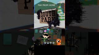 FNF:-) Southpark far from home