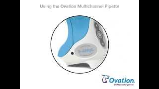 Introduction to Ovation Multichannel Ergonomic pipette