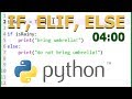 If, Elif, Else in 4 minutes [Python Tutorial for Beginners #1]