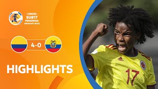 CONMEBOL Sub17 FEM 2022 | Colombia 4-0 Ecuador | HIGHLIGHTS