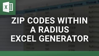 Zip Codes within a Radius Excel Generator