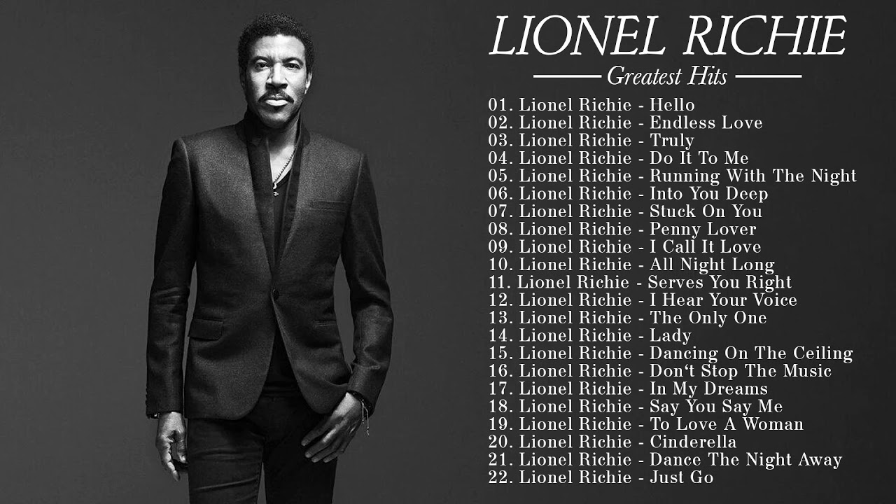 Lionel Richie Greatest Hits - Best Songs Of Lionel Richie - YouTube