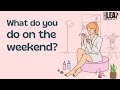 Learning English Podcast | What Do You Do on The Weekend? | Learn English Leap Podcast | Ep. 25