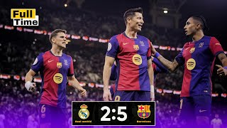 ليلة الجنون🔥🤯 { برشلونه 5 - 2 ريال مدريد } نهائي كأس السوبر الأسبانى2025🏆 تعليق فهد العتيبى🎙 4K💥