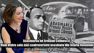 Asasinarea Lui Armand Calinescu * Unul Dintre Cele Mai Controversate Asasinate Din Istoria Romaniei