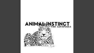 Animal Instinct