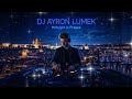 DJ AYRØN LUMEK - Midnight in Prague