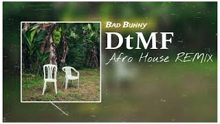 Bad Bunny - DtMF (Afro House REMIX)