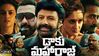 Daaku Maharaaj | Full HD Movie in Telugu | Balakrishna |  Pragya Jaiswal | Bobby Deol | Facts\u0026Review