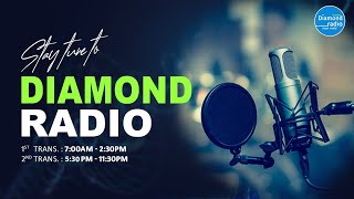 2ND Transmission ||  25th  January || 2025 Diamond Radio Live