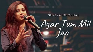 Agar Tum Mil Jao (Lyrics)- Shreya Ghoshal | Sayeed Quadri | Anu Malik | Roop Kumar Rathod
