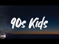 Jax - 90s Kids (Lyrics)