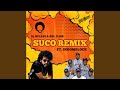 Suco (Remix) (feat. Ingomblock)