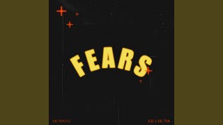 Fears (feat. KillBunk)