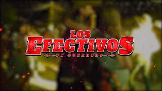 Efectivos de Guerrero | Mi Güerita | Video Lyric´s Oficial