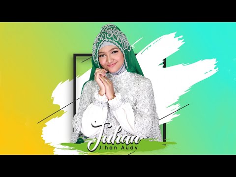 Jihan Audy Tuhan