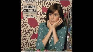 I'm Ready To Be Heartbroken - Camera Obscura (lyrics)