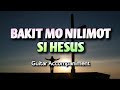 Bakit Mo Nilimot Si Hesus Sa Buhay Mo | Minus One | Guitar | Keziah's TV