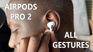 AirPods Pro 2: All The Gestures