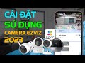 Hướng dẫn cài đặt camera Ezviz mới nhất 2023