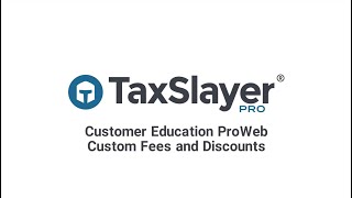 Customer Education ProWeb Custom Fees and Discounts