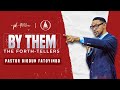 By Them | The Forth-Tellers | Pastor Biodun Fatoyinbo Sermon | #COZATuesdays | 06-09-2022