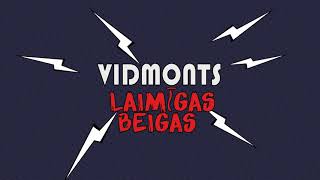 Vidmonts - Laimīgas beigas (Liriku Video)