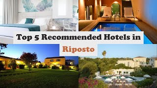 Top 5 Recommended Hotels In Riposto | Luxury Hotels In Riposto