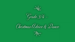 SPS Christmas - Grade 3/4 Xmas Advice and Dance