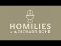 horizontal identity and vertical identity homilies with richard rohr cac podcasts