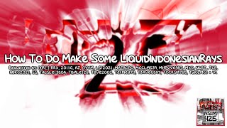 {FORGOT TO LATE REQUESTED AGAIN} How To Do Make Some LiquidIndonesianRays