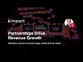 Why Partnerships Are the Next Big Driver for Revenue Growth