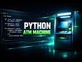 Python OOP ATM Machine Project | PIN Login, Deposit & Withdraw (Beginner Friendly)#python #oop #code