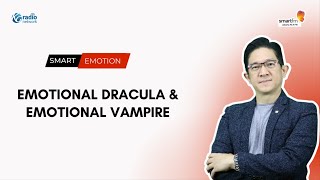 Emotional Dracula & Emotional Vampire | Smart Emotion