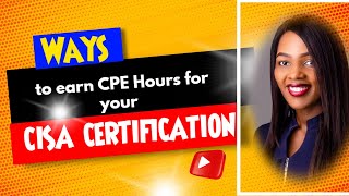 Ways to report you CPE Hours for your CISA Certification #certification