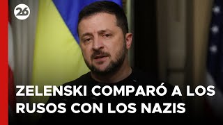 Zelenski comparó la invasión rusa de Ucrania con la de los nazis