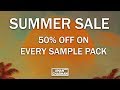 ☀️ Summer Sale 50% Off On Every Sample Pack! ☀️ FINAL DAY