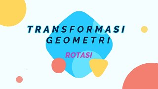 Rotasi dengan Geogebra? Mudah kok!