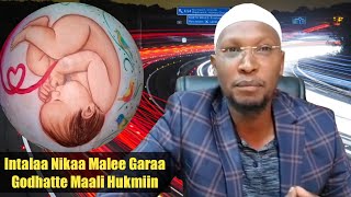 Intalaa Nikaa Male Garaa Godhatte Mali Hukmiin Shk Anwar Yusuf