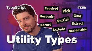 9 Utility Types of TypeScript explained