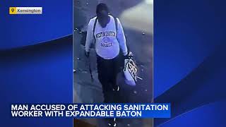 Suspect wanted for attacking Philadelphia sanitation worker with baton