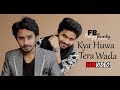 Kya Huwa Tera Wada | Faizy Bunty Rendition | Best Cover of 2019