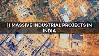 11 Massive Industrial Projects India is carrying out at the moment