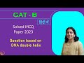 GAT B 2023 | Solved MCQ | Solving Questions with Gauri ma’am