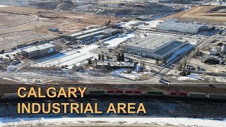 Calgary Industrial Area 2020 | Calgary, Alberta 🇨🇦 - Drone Video