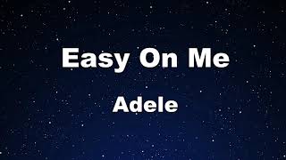 Karaoke♬ Easy On Me - Adele 【No Guide Melody】 Instrumental