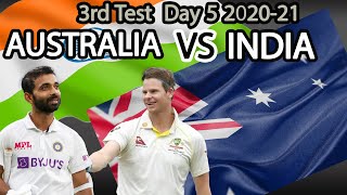 India vs Australia 3rd test day 5 Highlights